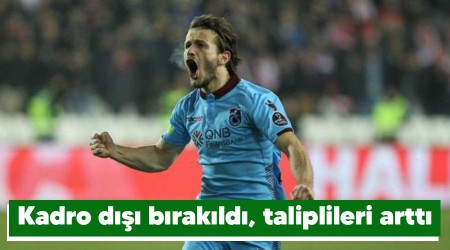 Kadro dışı bırakıldı, taliplileri arttı