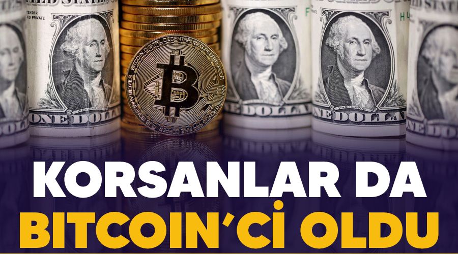 Korsanlar da Bitcoin'ci oldu