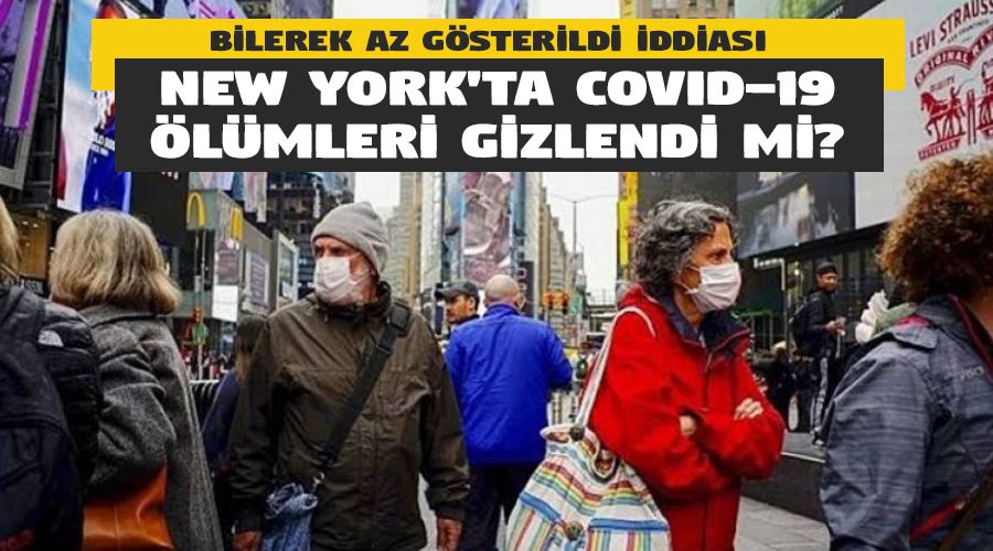 New York'ta Covid-19 ölümleri gizlendi mi?