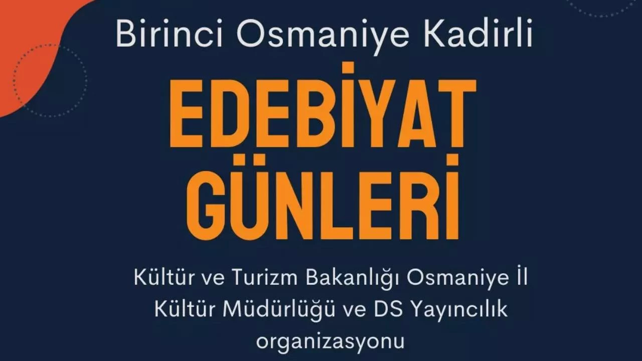 Osmaniye-Kadirli Edebiyat Günleri'nin tarihi belli oldu