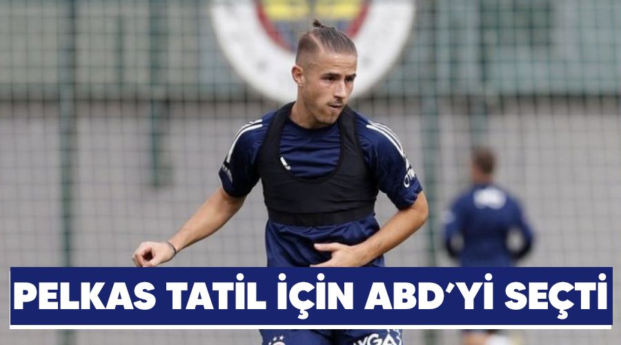 Pelkas tatil i�in ABD'yi se�ti