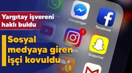 Sosyal medyaya giren işçi kovuldu