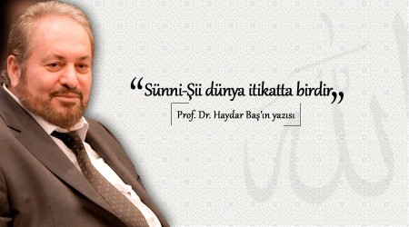 Sünni-Şii dünya itikatta birdir