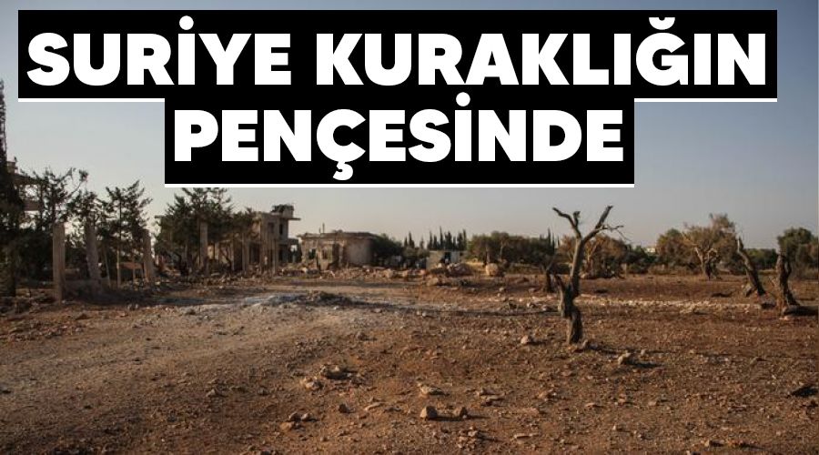 Suriye kurakl���n pen�esinde