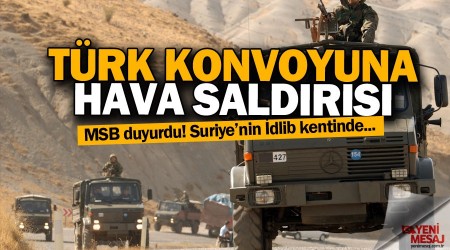 Trk konvoyuna dlib'de hava saldrs 