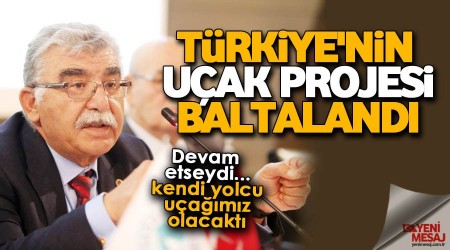 Türkiye'nin uçak projesi böyle baltalandı