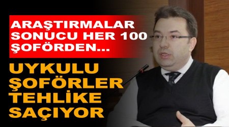 Yollarda 1.3 milyon uykulu şoför var