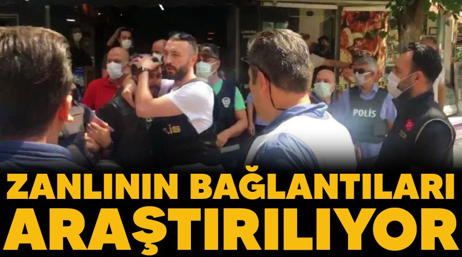 Zanlının bağlantıları araştırılıyor