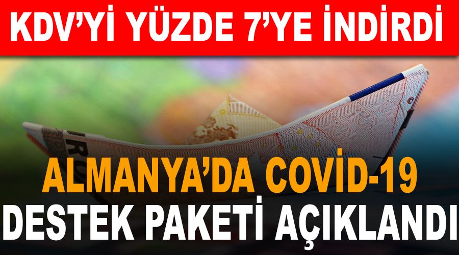 Almanya KDV'yi yüzde 7'ye indirdi