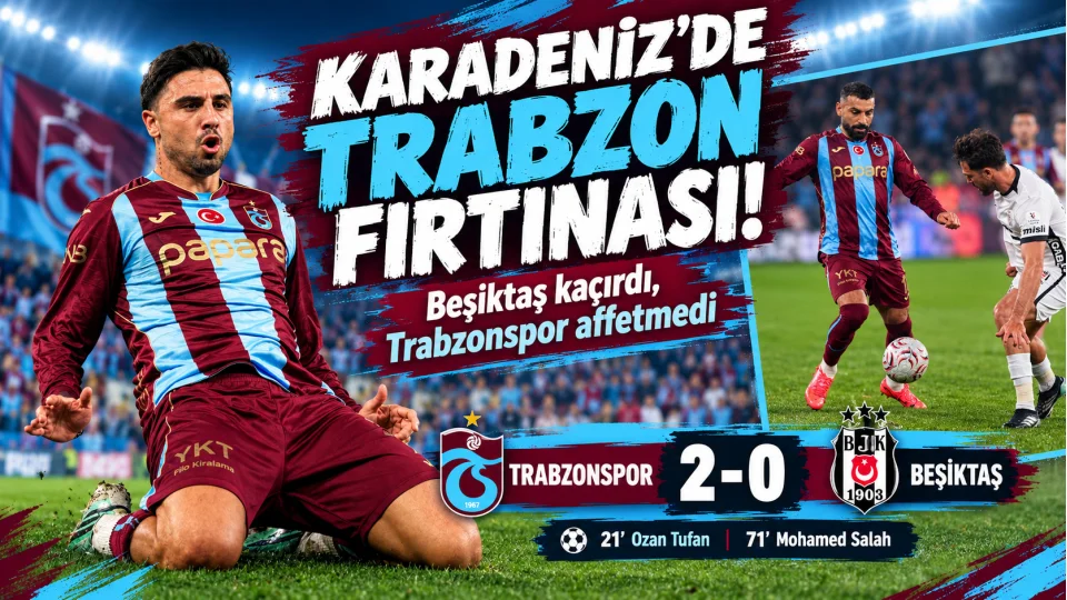 Beşiktaş kaçırdı, Trabzonspor affetmedi: 2-0