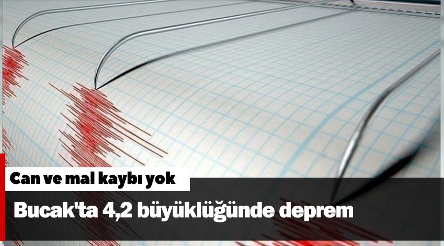 Bucak'ta 4,2 byklnde deprem