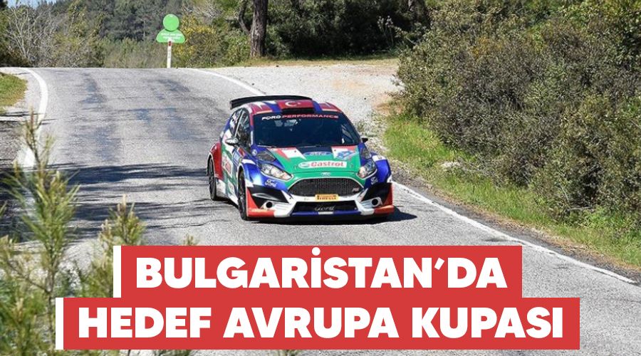 Bulgaristan'da hedef Avrupa Kupas