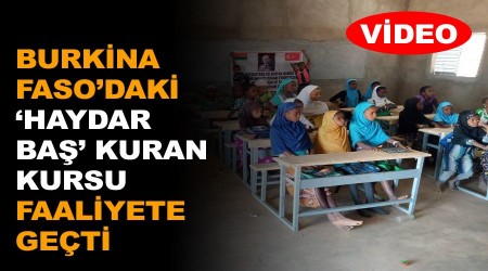Burkina Faso’daki ‘Haydar Baş’ Kuran kursu faaliyete geçti