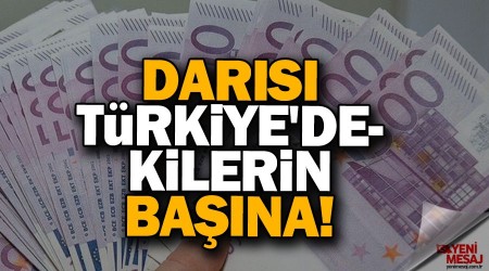 Darısı Türkiye'deki asgari ücretlilerin başına!