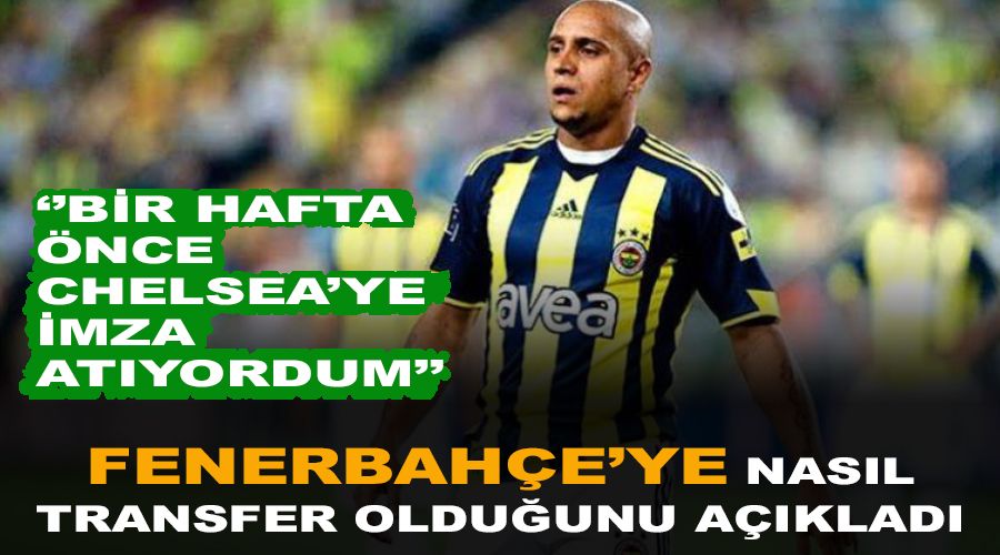 Fenerbahçe'ye nasıl transfer olduğunu açıkladı