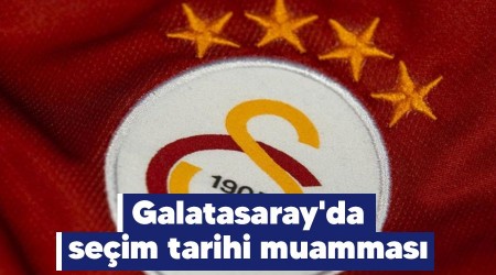 Galatasaray'da seim tarihi muammas 