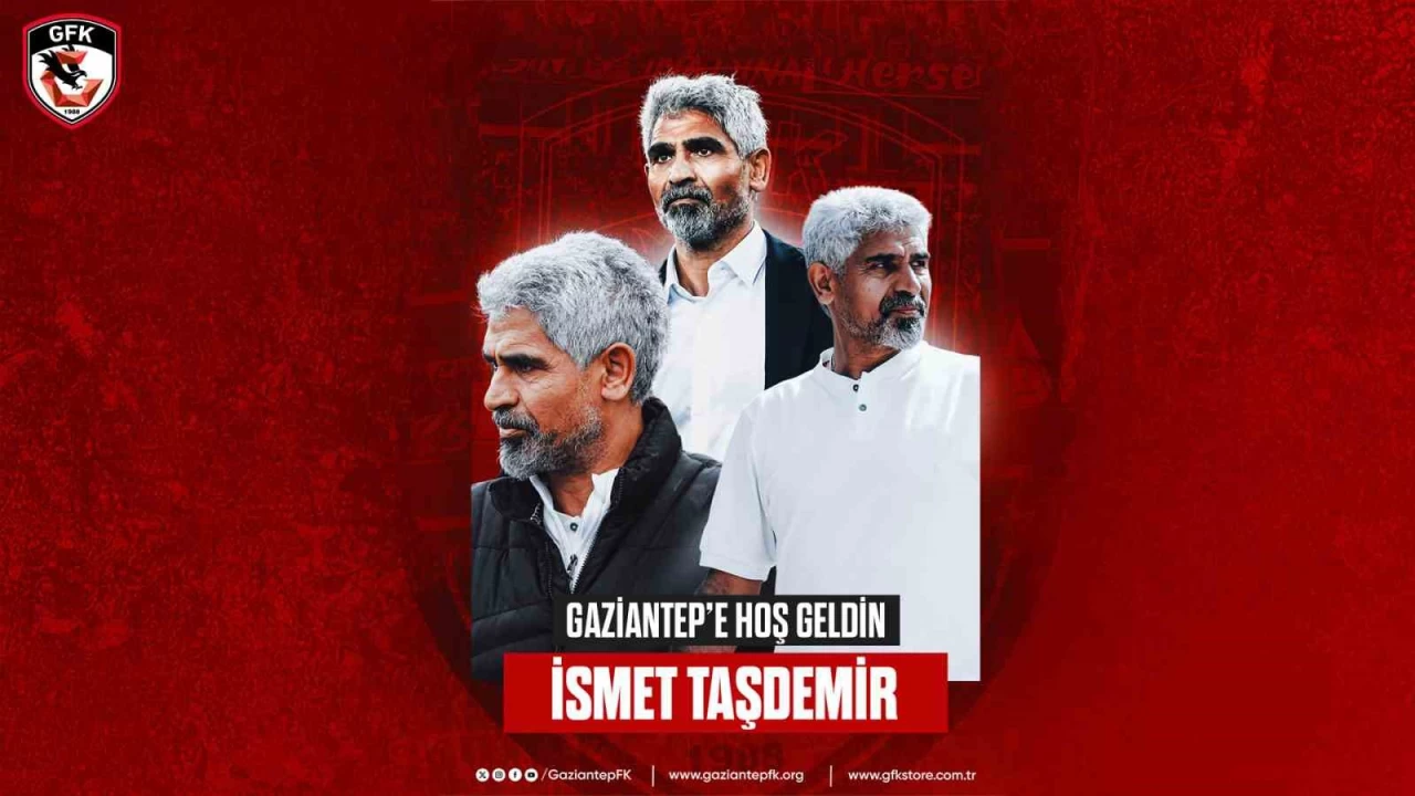 Gaziantep FK'da İsmet Taşdemir dönemi