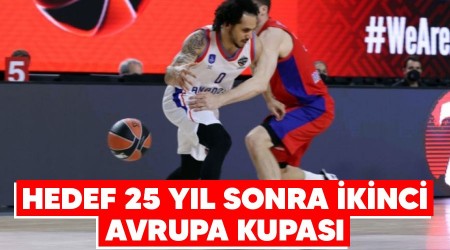 Hedef 25 yl sonra ikinci Avrupa kupas 