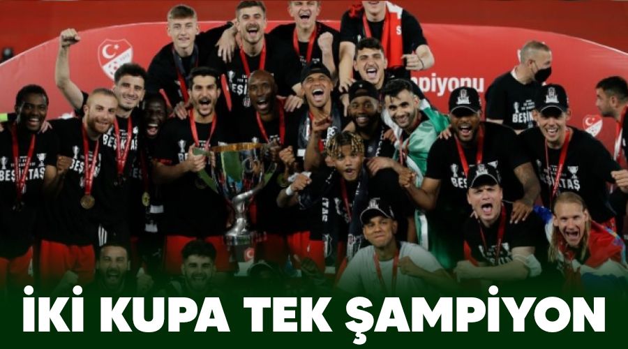 İki kupa tek şampiyon
