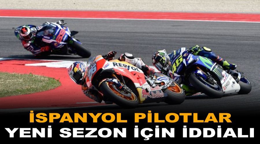 spanyol pilotlar yeni sezon iin iddial