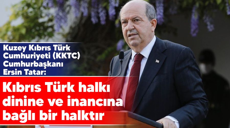 K�br�s T�rk halk� dinine ve inanc�na ba�l� bir halkt�r