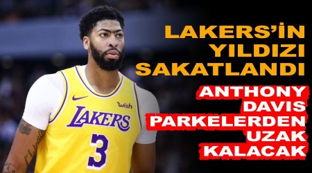 Lakers'ın yıldızı sakatlandı