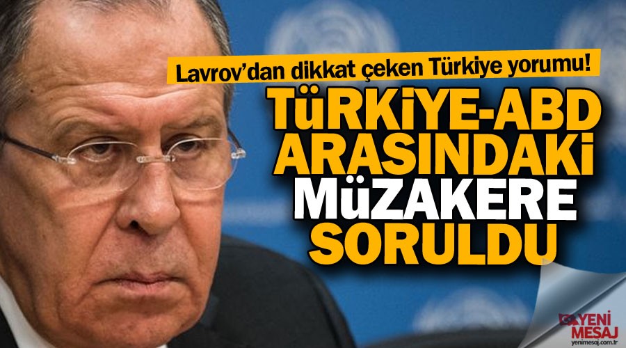 Lavrov'a ABD-Trkiye sorusu!