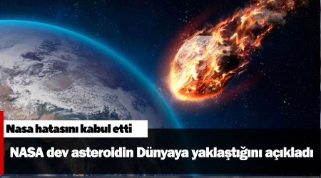 NASA dev asteroidin Dünyaya yaklaştığını açıkladı