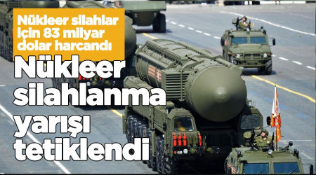 Nükleer silahlanma yarışı tetiklendi