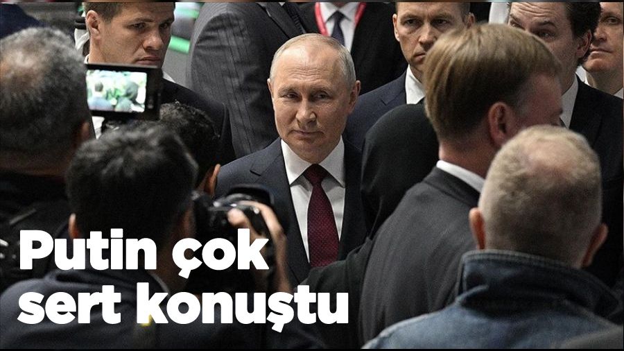 Putin çok sert konuştu