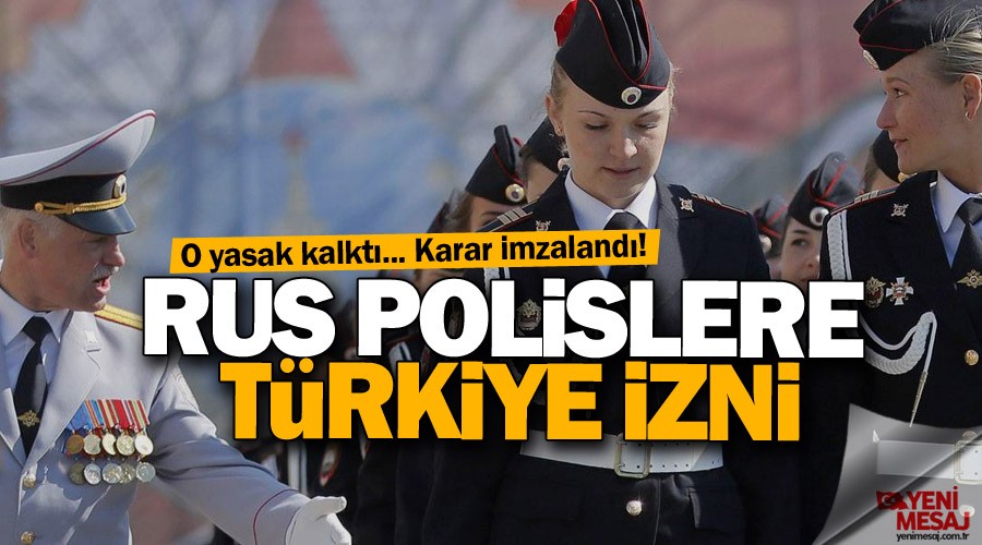 Rus polislere Trkiye izni