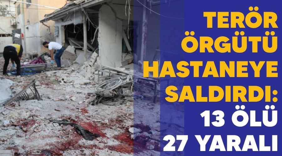 Ter�r �rg�t� hastaneye sald�rd�:13 �l�, 27 yaral�