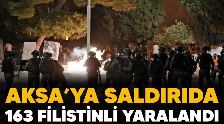 Aksa'ya saldırıda 163 Filistinli yaralandı