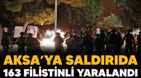 Aksa'ya saldırıda 163 Filistinli yaralandı