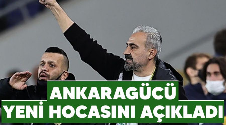 Ankaragücü yeni hocasını açıkladı