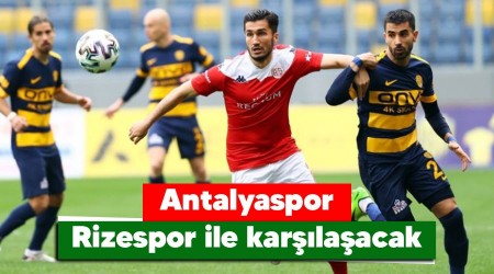 Antalyaspor, Rizespor ile karşılaşacak