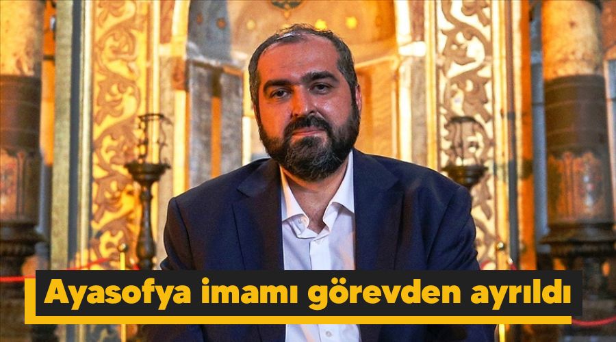 Ayasofya imam grevden ayrld