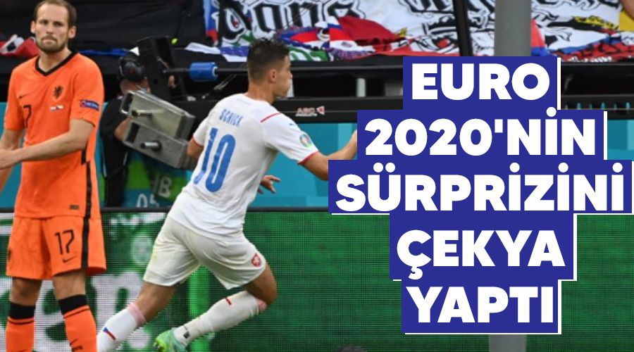 EURO 2020'nin s�rprizini �ekya yapt� 