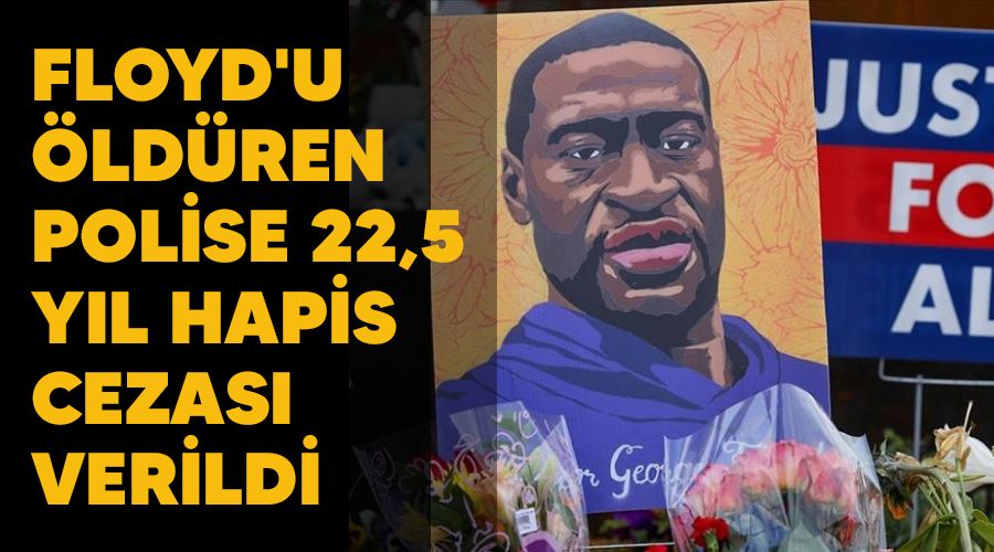 Floyd'u ldren polise 22,5 yl hapis cezas verildi