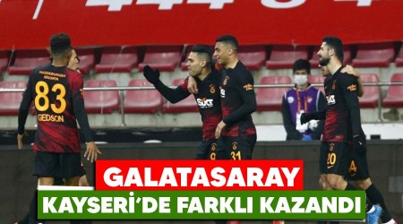 Galatasaray Kayseri'de farkl kazand 
