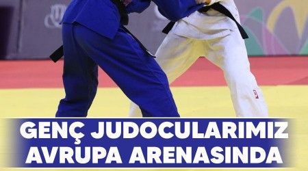 Genç judocularımız Avrupa arenasında