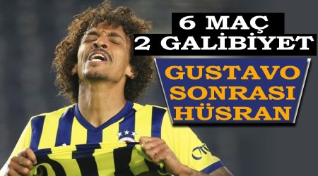 Gustavo sonrası hüsran
