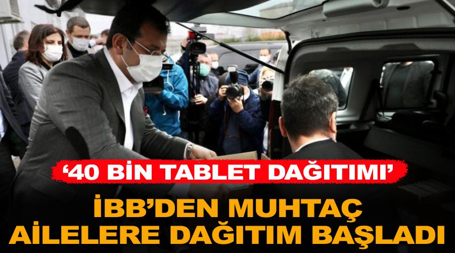 İBB'den muhtaç ailelere 40 bin tablet