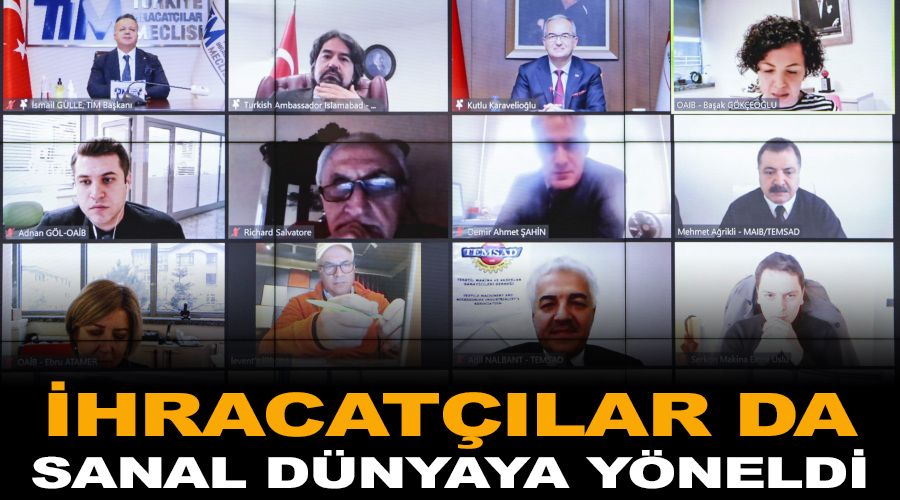 İhracatçılar da sanal dünyaya yöneldi