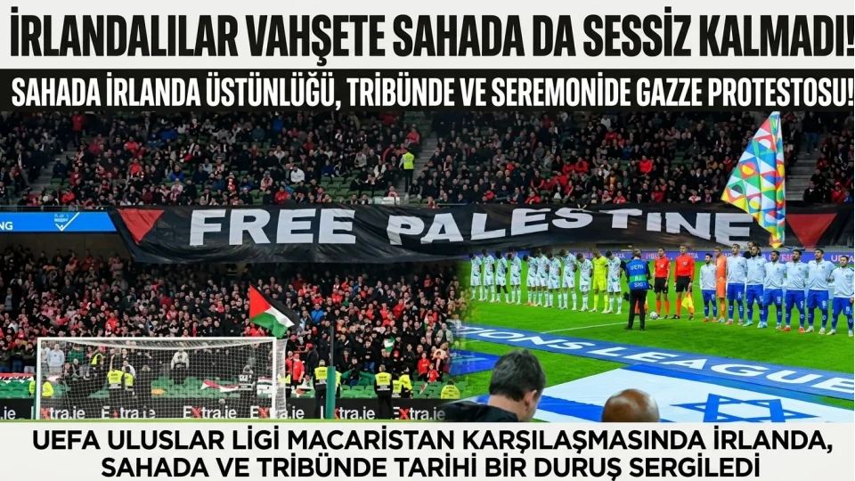 İrlanda’dan İsrail maçında Gazze protestosu
