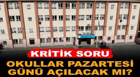 İstanbul'da okullar Pazartesi günü açılacak mı?