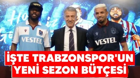 İşte Trabzonspor'un yeni sezon bütçesi