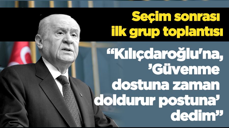 “Kılıçdaroğlu'na, ’Güvenme dostuna zaman doldurur postuna’ dedim”