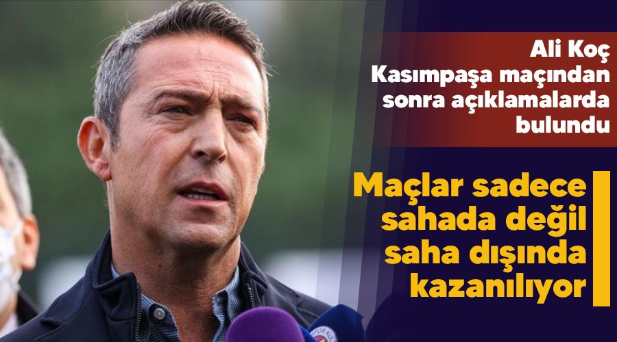 Maçlar sadece sahada değil saha dışında kazanılıyor