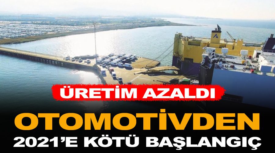 Otomotivden 2021'e k�t� ba�lang��